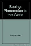 Boeing : planemaker to the world