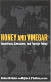 Honey and Vinegar: Incentives, Sanctions and Foreign Policy