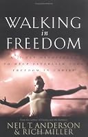 Walking in Freedom A 21 Day Devotional To Help Establish Your Freedom In Christ: A 21-Day Devotional to Help Establish Your Freedom in Christ