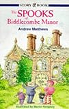 The spooks of Biddlecombe Manor