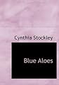Blue Aloes: Stories of South Africa