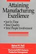 Attaining Manufacturing Excellence