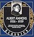 The Chronological Albert Ammons : Classics, 1936-1939