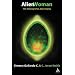 Alien Woman: The Making of Lt. Ellen Ripley