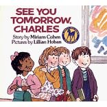 See You Tomorrow, Charles (Welcome to the First Grade)
