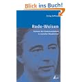 Rede-Weisen: Formen der Kommunikation in sozialen Situationen (Erfahrung - Wissen - Imagination)