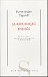La r�publique enlis�e : Pluralisme,