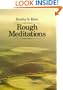 Rough Meditations