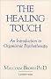 The Healing Touch: Introduction to Organismic Psychotherapy