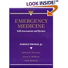Emergency Medicine: Self-Assessment and Review by  Harold Thomas, Robert E. O'Connor, Gwen L. Hoffman, and Earl Schwartz