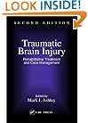 Traumatic Brain Injury: Rehabilitative Treatment and Case Management, Second Edition