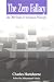 Zero Fallacy: and Other Essays in Neoclassical Philosophy (Hardcover)