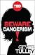 Beware Dangerism! (Kindle Single)