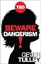 Beware Dangerism! (Kindle Single) (TED Books)