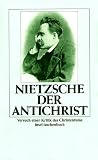 Der Antichrist: Versuch einer Kritik des Christentums