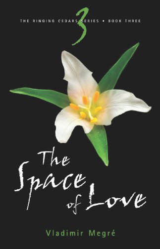 The Space of Love (The Ringing Cedars, Book 3) under General in The Books Store