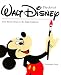 The Art of Walt Disney: From Mickey Mouse to the Magic Kingdoms