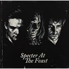 Specter at the Feast