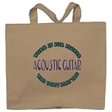 Work Is For People Who Don't Play The ACOUSTIC GUITAR Totebag (Cotton Tote / Bag)