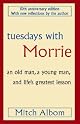 Tuesdays With Morrie