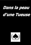 Livre d&acute;occasion Policier et Suspense : Dans la peau dune tueuse, par As de Pique.