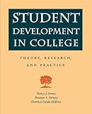 Student development in college : theory, research, and practice