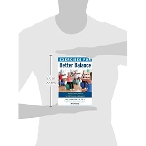 Exercises for Better Balance: The Stand Strong Workout for Fall Prevention and Longevity