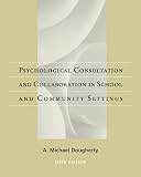 Casebook of Psychological Consultation and Collaboration in School and Community Settings