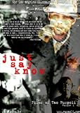 Just Say Know: The Films of Tao Ruspoli Vol. 1