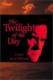 The Twilight of the Day