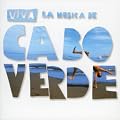 Viva La Musica de Cape Verde