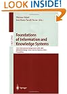 Foundations of Information and Knowledge Systems: Third International Symposium, FoIKS 2004, Wilhelminenburg Castle, Austria, February 17-20, 2004, Proceedings (Lecture Notes in Computer Science)
