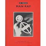 In Focus: Man Ray: Photographs From the J. Paul Getty Museum (In Focus) book cover