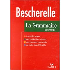Bescherelle : Grammaire , �dition 97