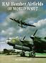 RAF Bomber Airfields of World War 2