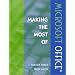 Making the Most of Microsoft Office(R)