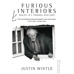 Furious Interiors: Wales, R S Thomas and God