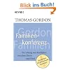 Heyne Sachbuch, Nr.15, Familienkonferenz: Die L�sung von Konflikten zwischen Eltern und Kind