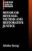Repair or Revenge: Victims and Restorative Justice (Clarendon Studies in Criminology)