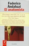 El Anatomista/ The anatomist (Spanish Edition)