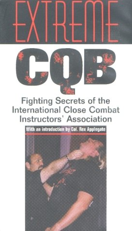 Extreme CQB: Fighting Secrets of the International Close... by Self Defense Videos