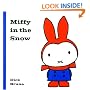 Miffy In The Snow (Miffy (Big Tent Entertainment))