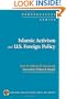 Islamic Activism and U.S. Foreign Policy (Perspectives Series)