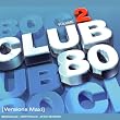 Club 80 Vol.2 [Remasterise-Dig