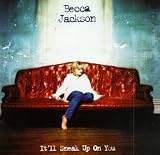 Becca Jackson - It'll Sneak Up on You