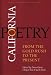 California Poetry: From the Gold Rush to the Present (California Legacy)