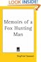 Memoirs of a Fox Hunting Man