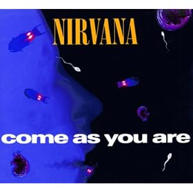 Come As You Are