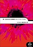 Caravan summer : and other stories