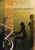 Anekdoten aus der Musikwelt - Jeromy Bessler